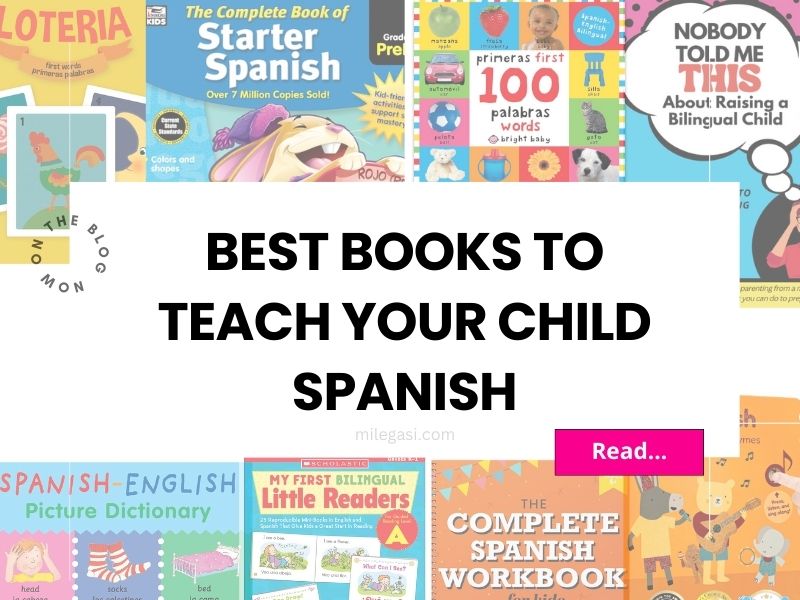 Best Books to Teach your Child Spanish - Mi LegaSi