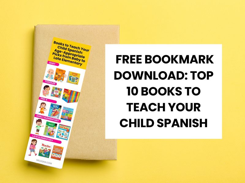 Get Your Free Bookmark: Top 10 Books to Teach Your Child Spanish